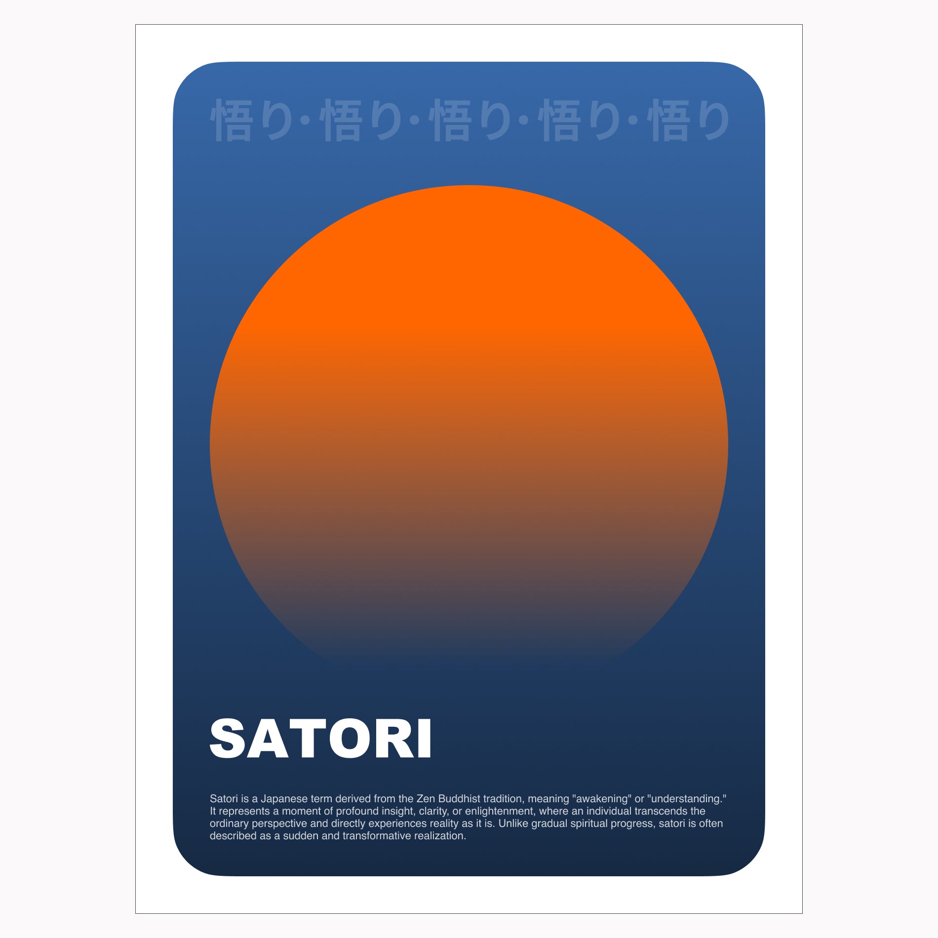 Colorful typography poster art with Japanese saying "Satori". The poster design is styled after minimalism, midcentury modern design, and contemporary Zen aesthetics home decor.